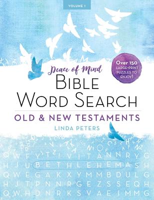 Peace of Mind Bible Word Search Old & New Testaments (Paperback)