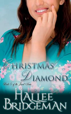 Christmas Diamond By Hallee Bridgeman (Paperback) 9781681900568