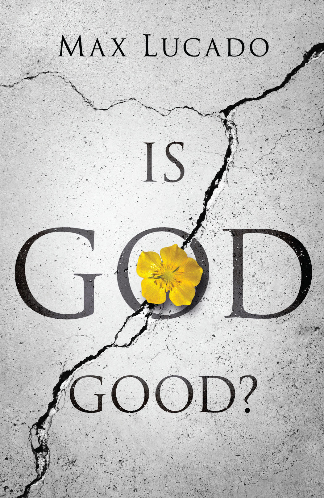 Is God Good By Max Lucado (Tract) 9781682161388