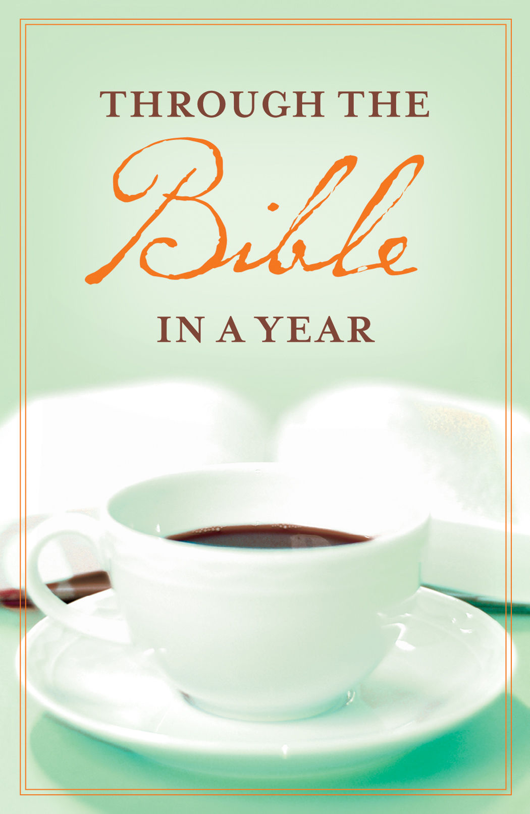 Through The Bible In A Year Tracts - Pack Of 25 By Good News (Tract)