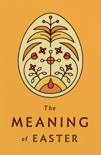 The Meaning of Easter Pack of 25 By Good News (Paperback)