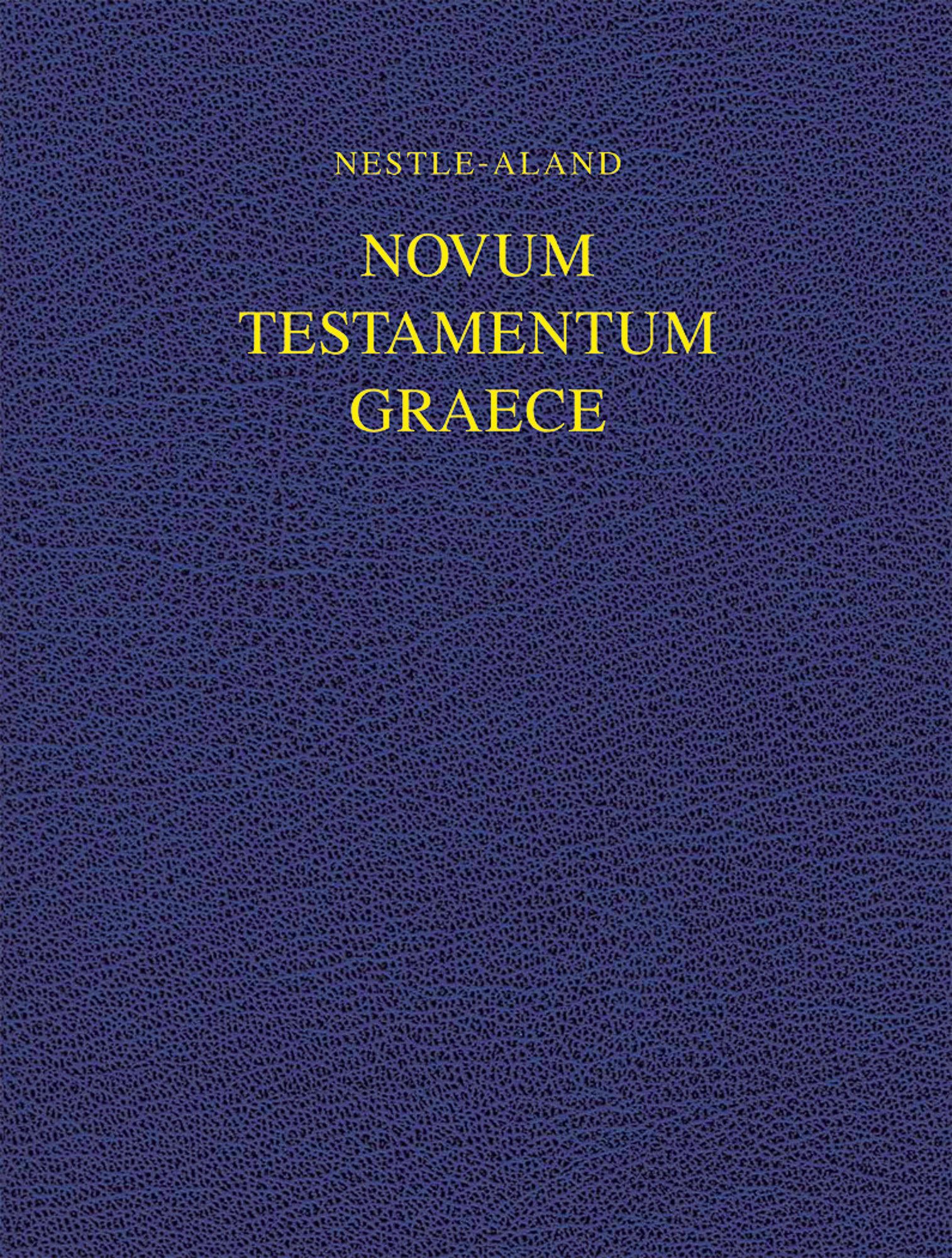 Nestle-Aland Novum Testamentum Graece 28 Na28