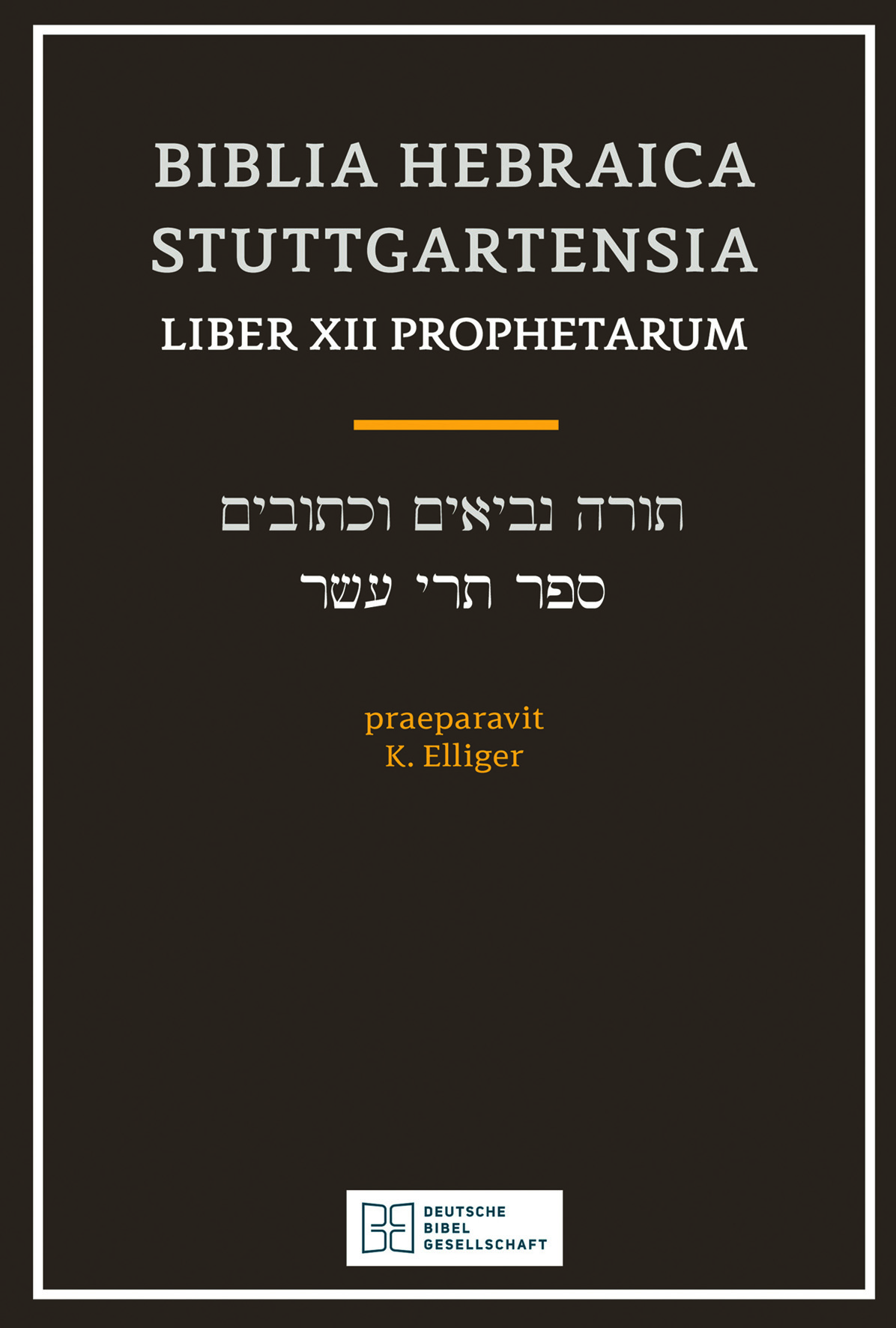 Biblia Hebraica Stuttgart Lib XII Proph