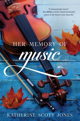 Her Memory of Music By Katherine Scott Jones (Paperback) 9781683141648