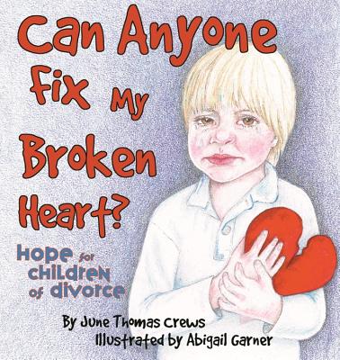 Can Anyone Fix My Broken Heart By Crews June (Paperback) 9781683145448