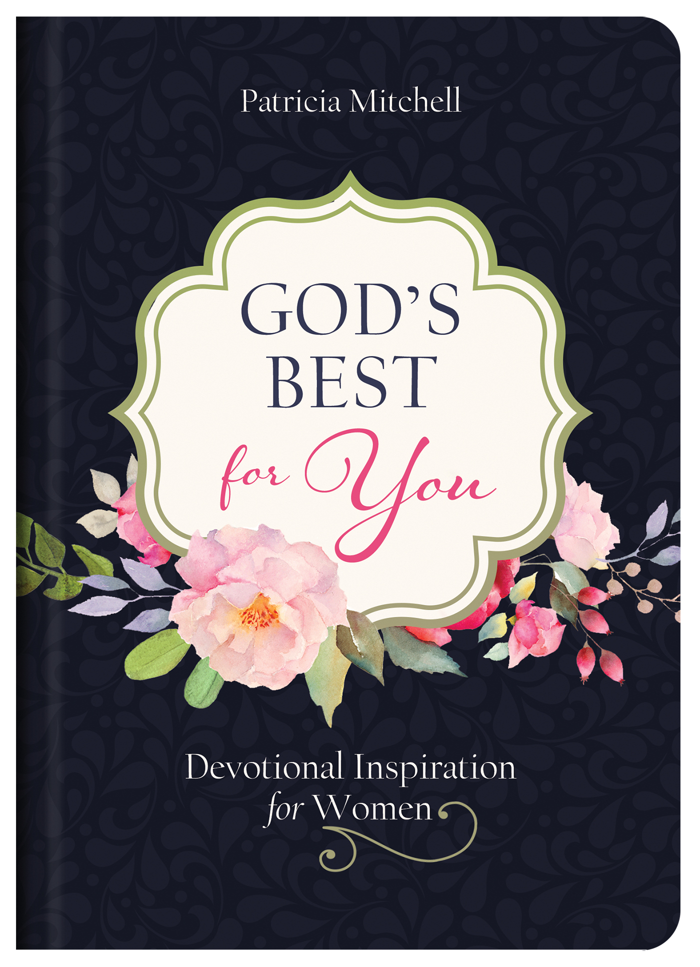 God's Best for You Devotional Inspiration for Women (Hardback)