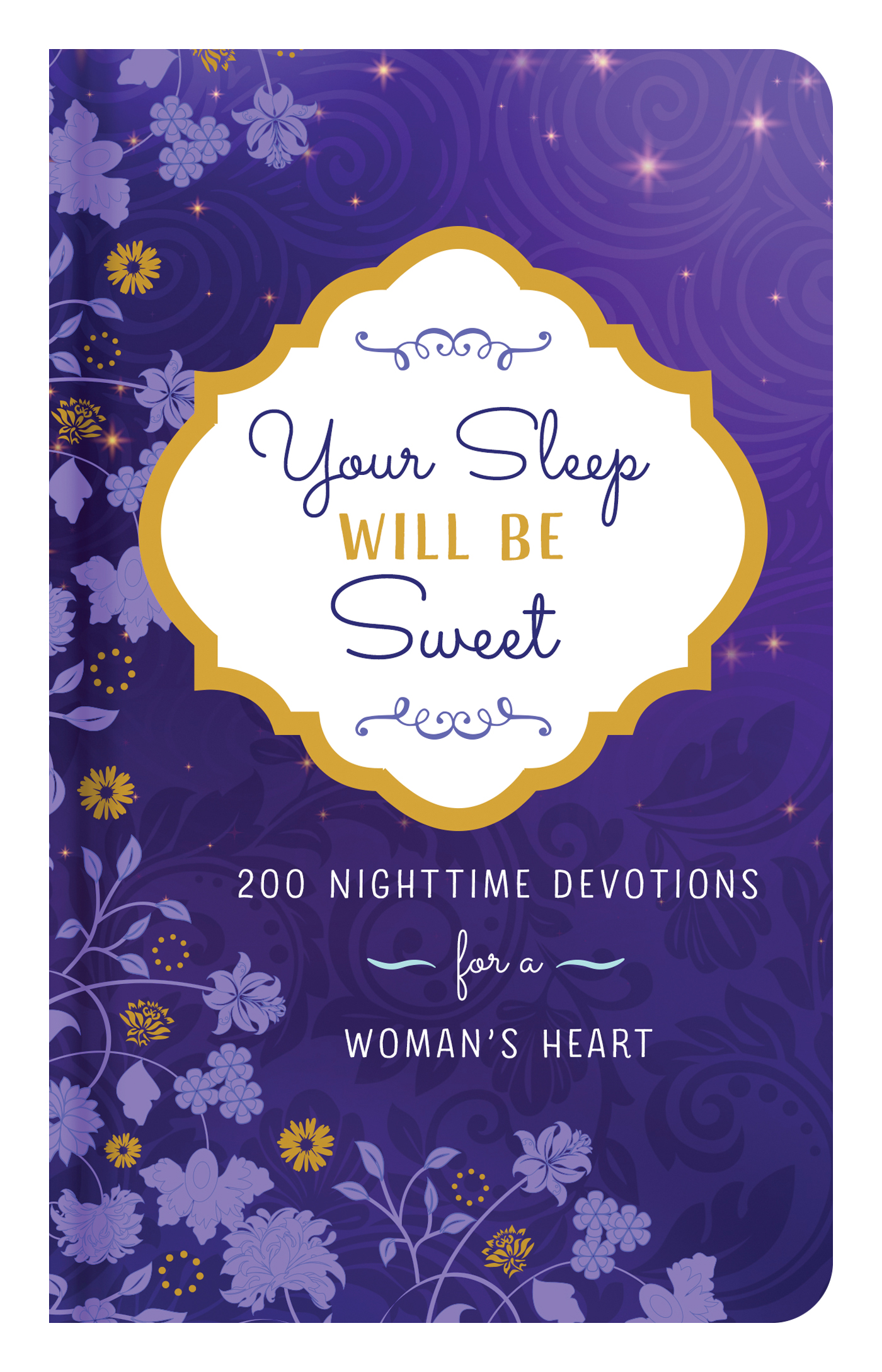 Your Sleep Will Be Sweet By Valorie Quesenberry (Hardback)