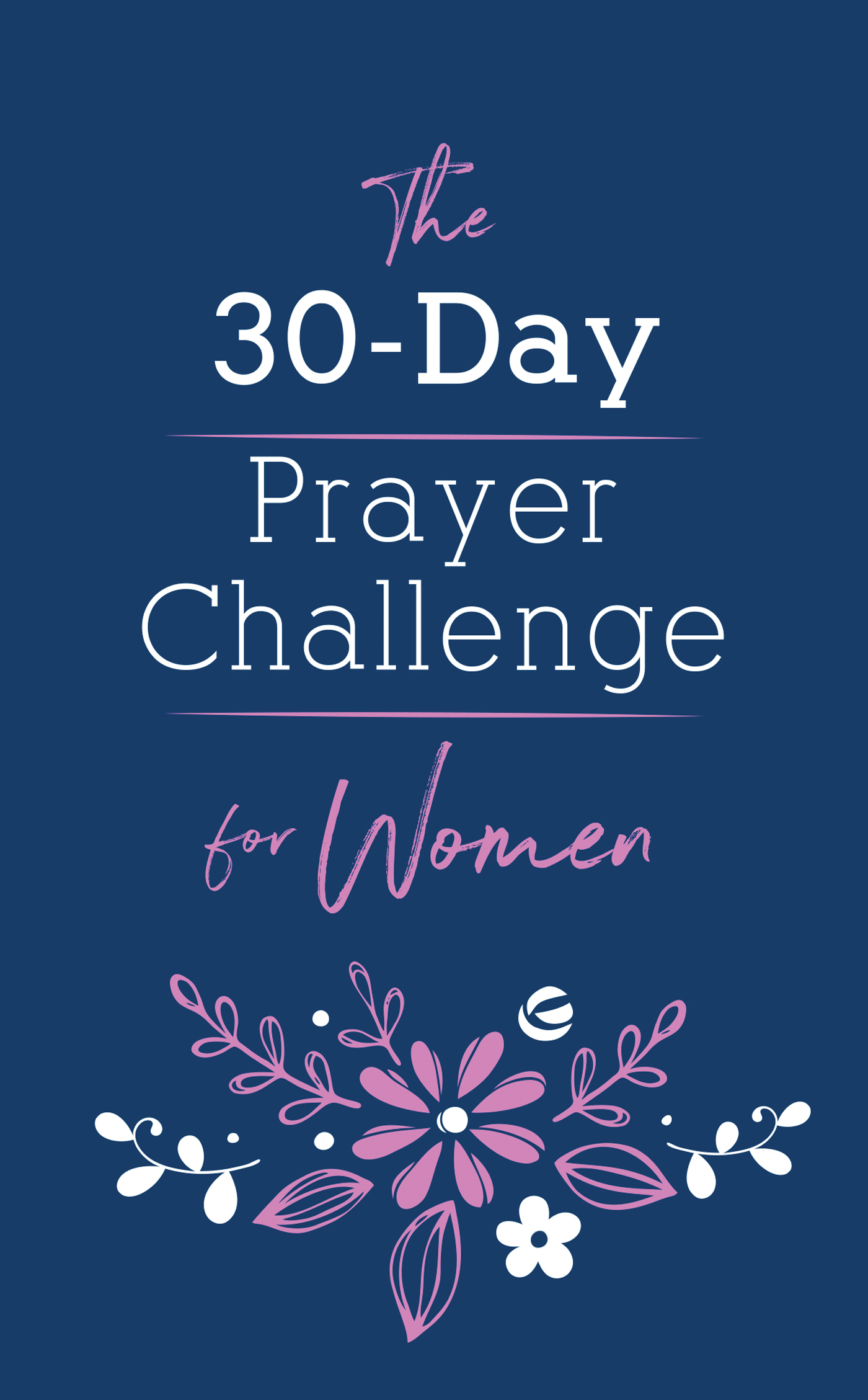 The 30-Day Prayer Challenge for Women By O'Dell Nicole (Paperback)