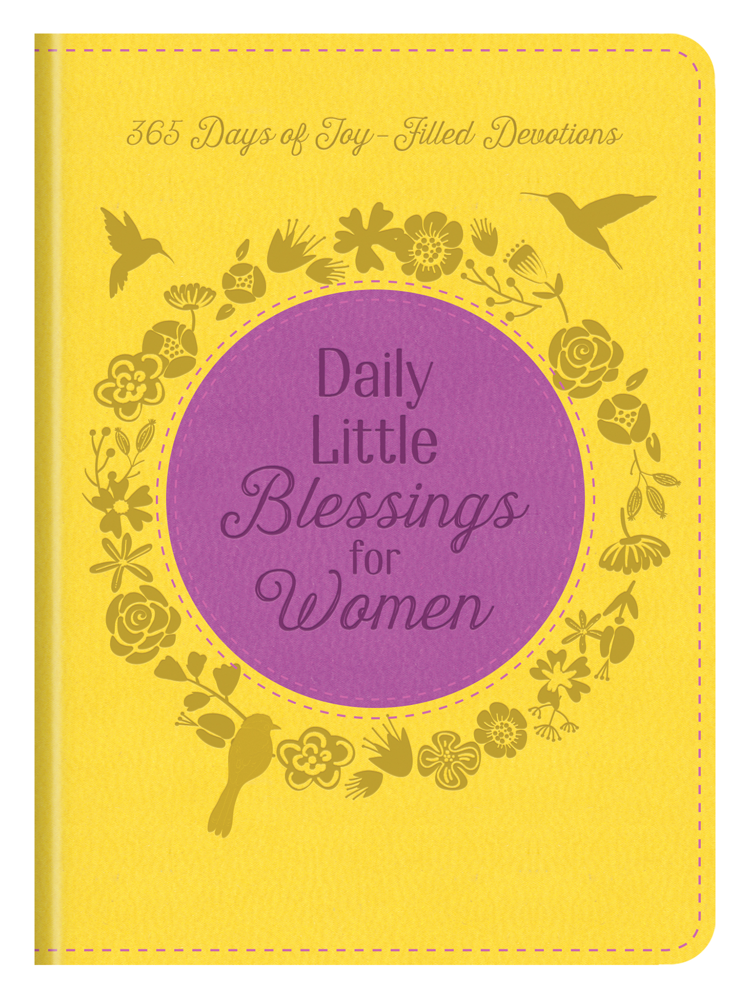 Daily Little Blessings for Women 365 Days of Joy-Filled Devotions