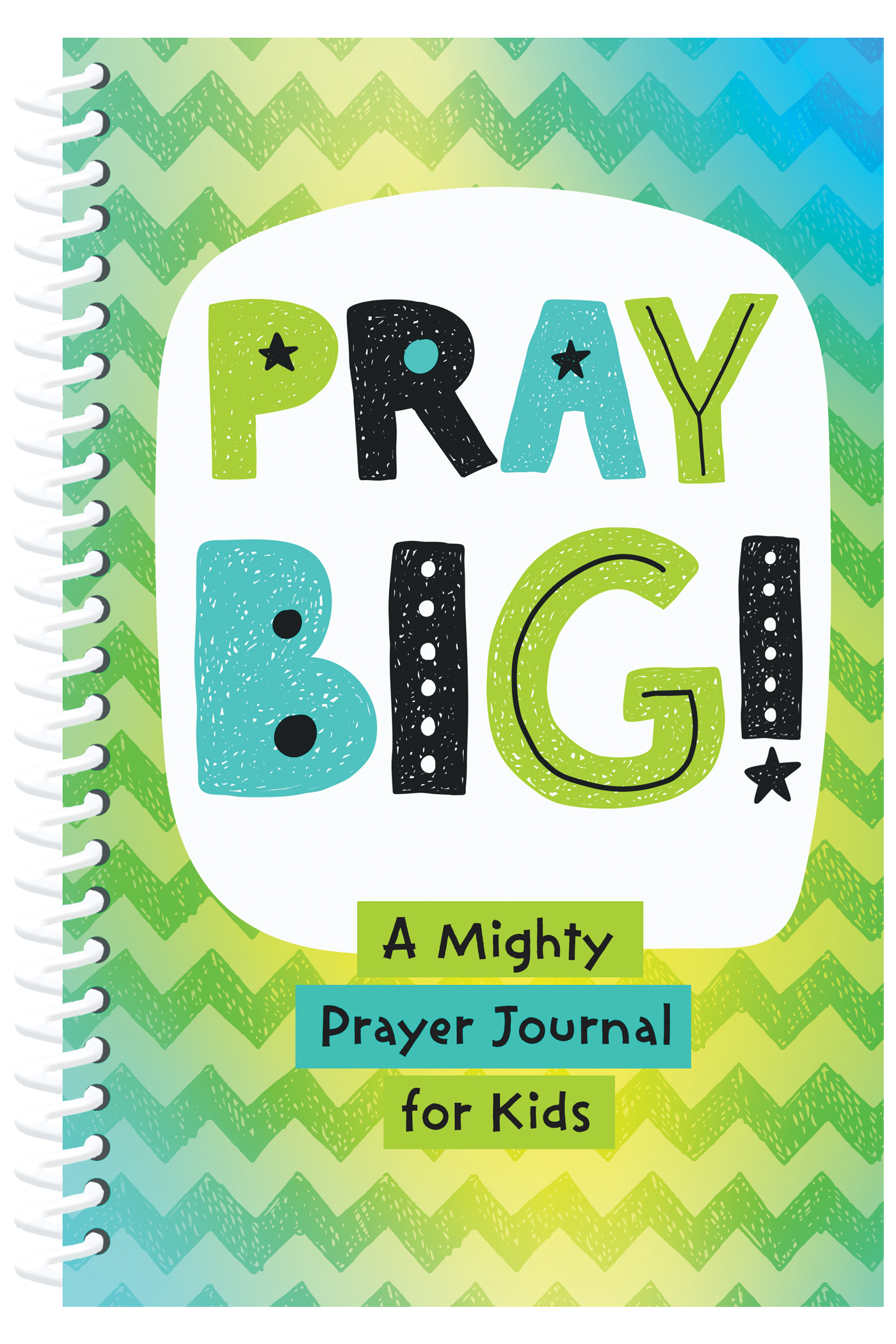 Pray Big! | Children's Journals at Eden.co.uk