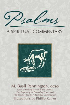 Psalms A Spiritual Commentary By Pennington M Basil (Hardback)