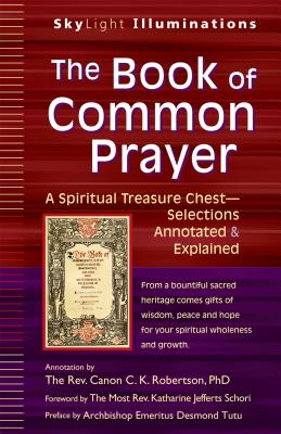 The Book of Common Prayer A Spiritual Treasure Chest-Selections Anno