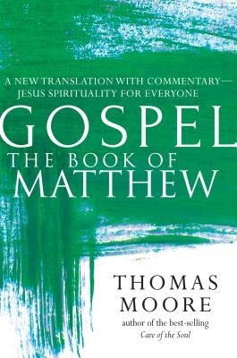 Gospel-The Book of Matthew A New Translation with Commentary-Jesus