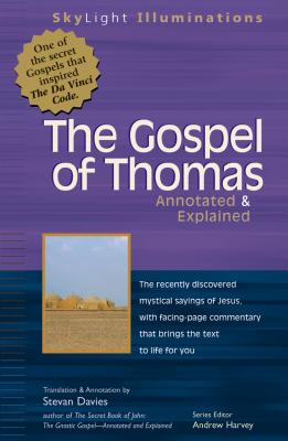 The Gospel of Thomas Annotated & Explained By Davies Stevan L