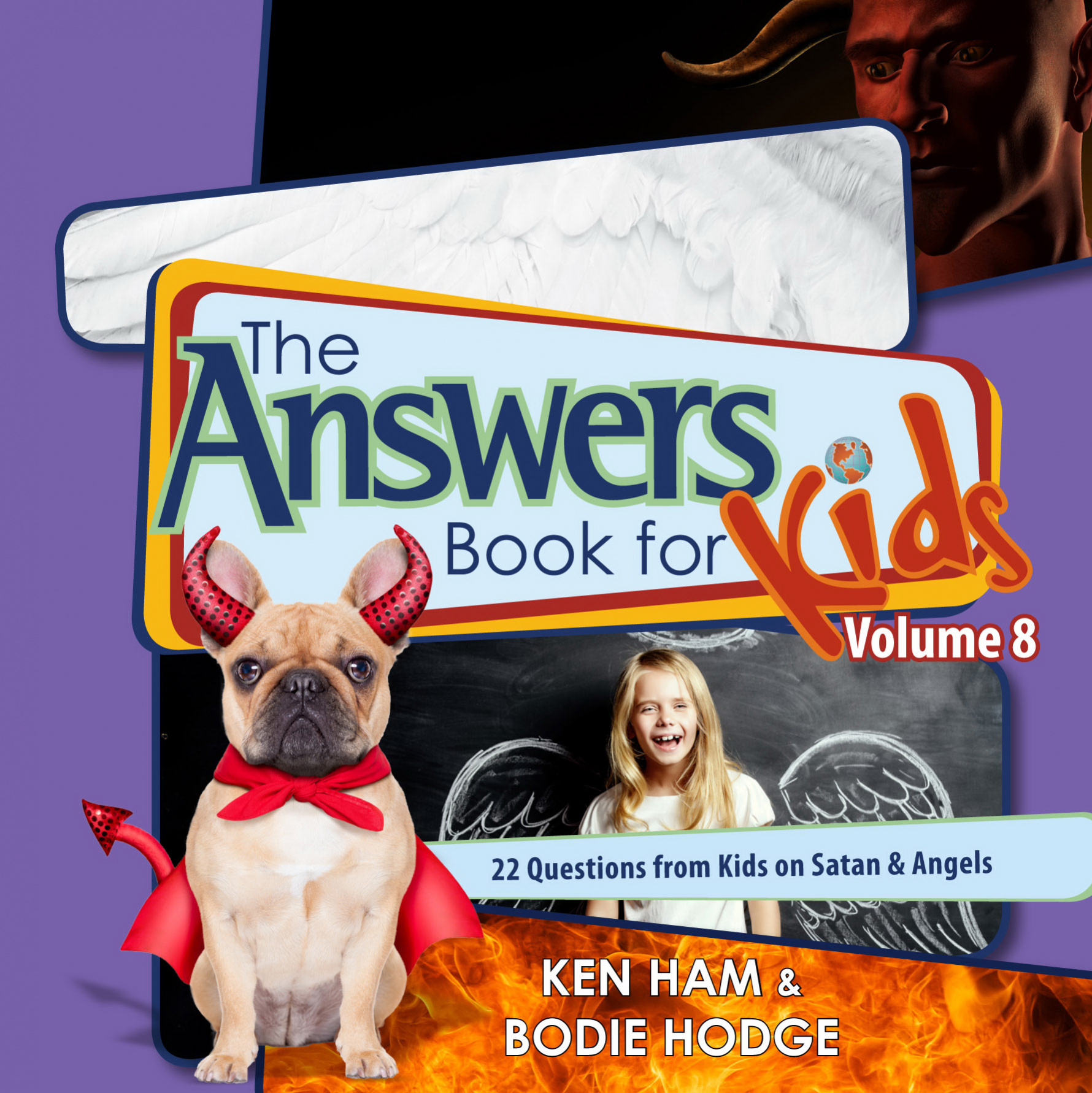 The Answers Book For Kids Volume 8 By Ham Ken Hodge Bodie (Hardback)