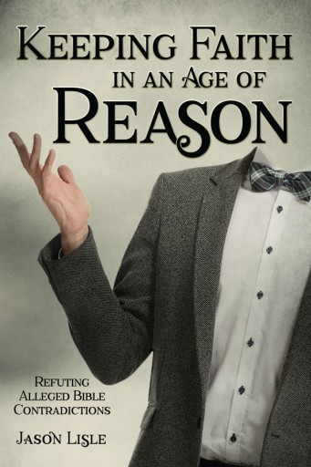 Keeping Faith In An Age Of Reason By Lisle Jason (Paperback)