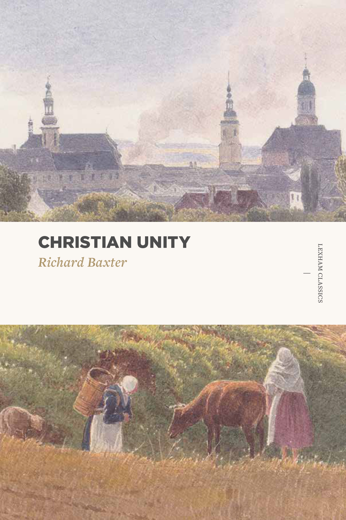 Christian Unity By Baxter Richard (Paperback) 9781683590064