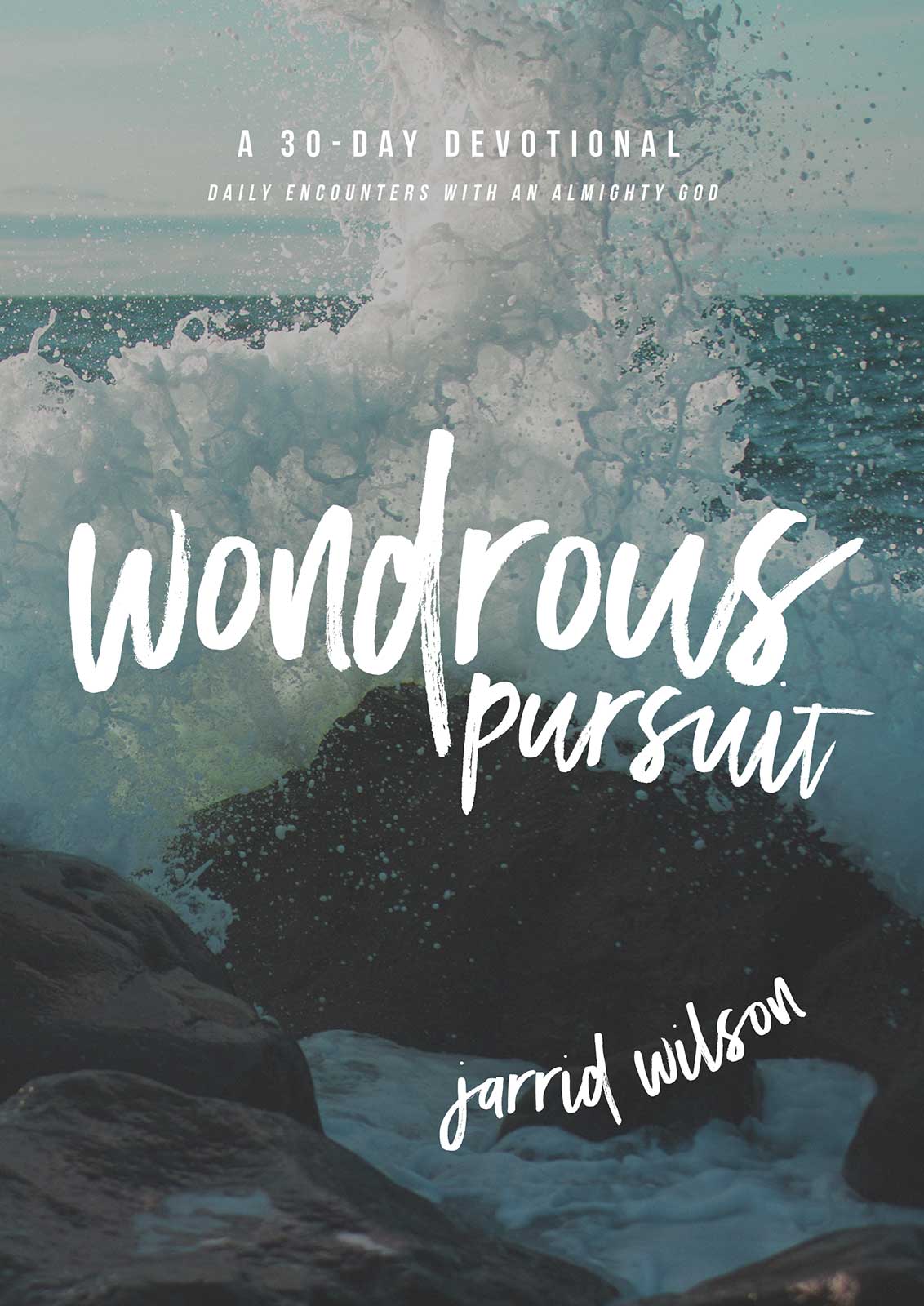 Wondrous Pursuit Daily Encounters with an Almighty God (Paperback)