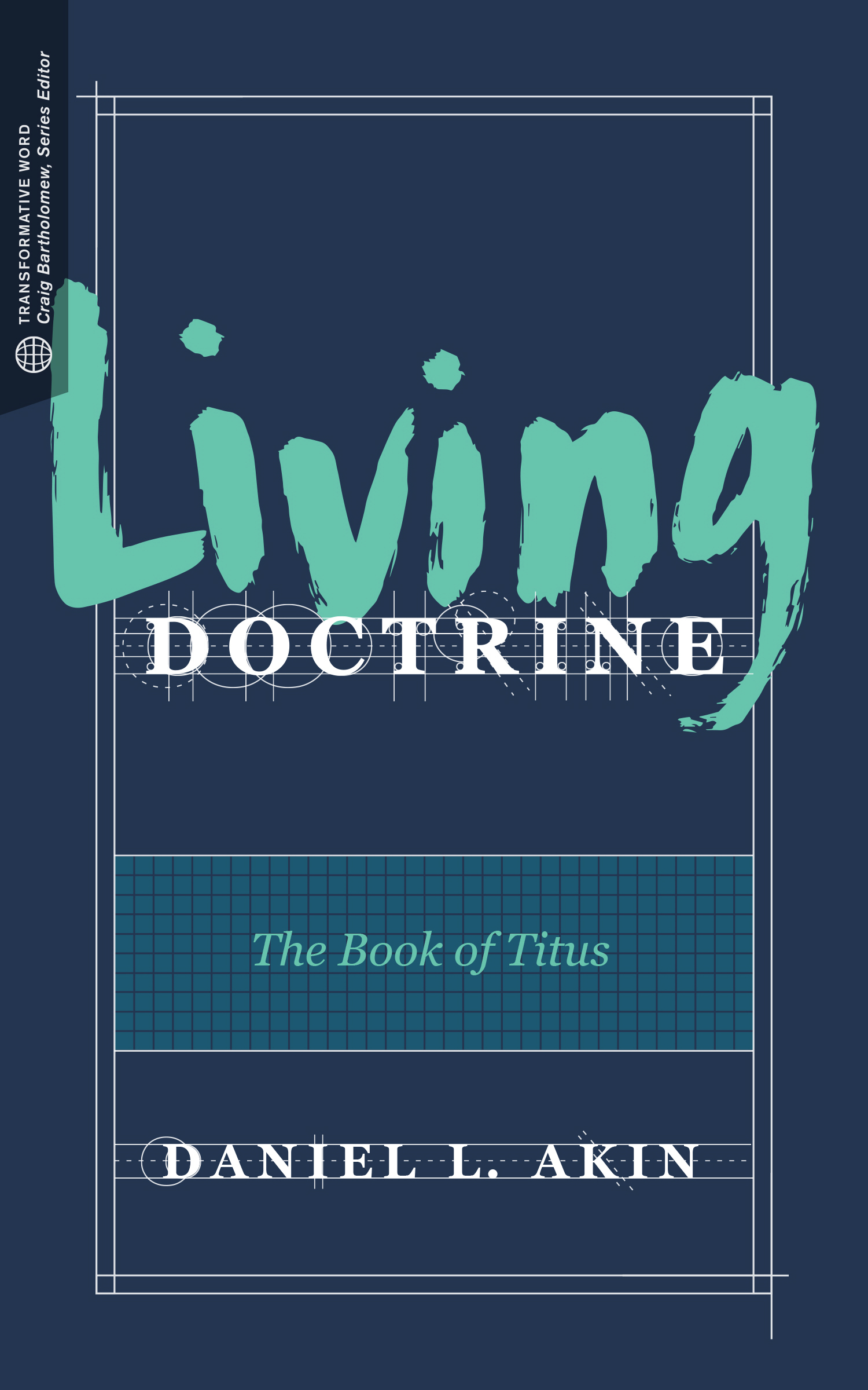 Living Doctrine The Book of Titus By Bartholomew Craig G (Paperback)