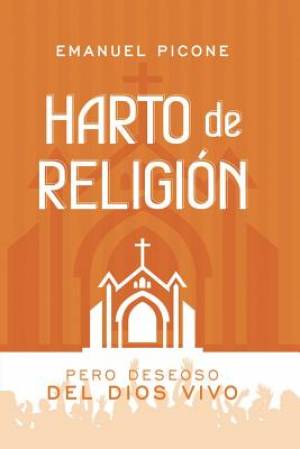 Harto de Religi By Emanuel Picone (Paperback) 9781683688716