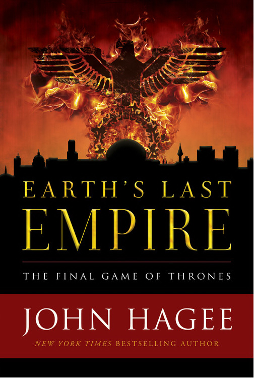 Earth's Last Empire The Final Game of Thrones By Hagee John (Hardback)