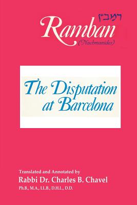 The Disputation at Barcelona Ramban Nahmanides (Paperback)