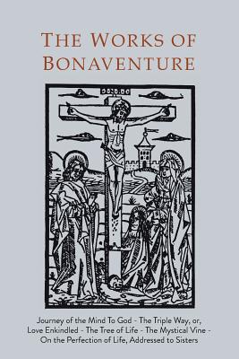 Works of Bonaventure By Bonaventure Saint Bonaventure (Paperback)