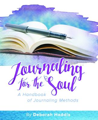 Journaling For The Soul By Haddix Deborah (Trade Paper) 9781684341009