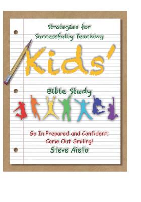 Strategies for Successfully Teaching Kids' Bible Studies Go In Prepar