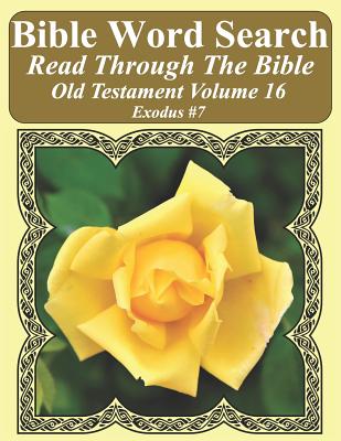 Bible Word Search Read Through The Bible Old Testament Volume 16 Exod