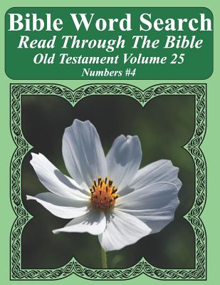 Bible Word Search Read Through The Bible Old Testament Volume 25 Numb