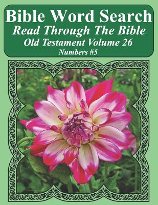 Bible Word Search Read Through The Bible Old Testament Volume 26 Numb