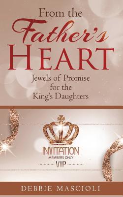 From the Father's Heart Jewels of Promise for the King's Daughters