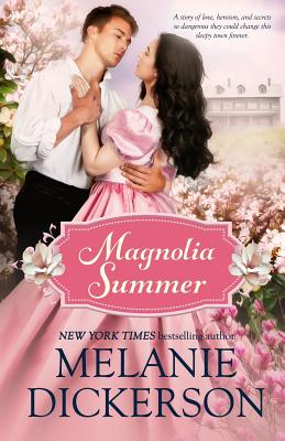 Magnolia Summer By Melanie Dickerson (Paperback) 9781732542211