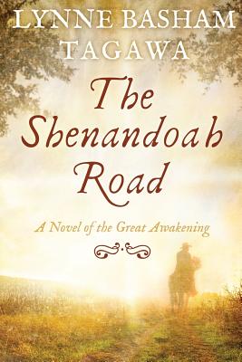 The Shenandoah Road A Novel of the Great Awakening (Paperback)