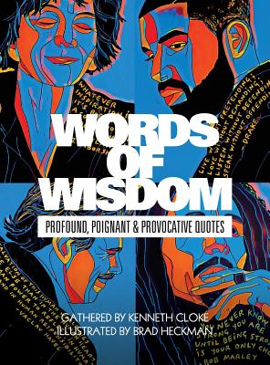 Words of Wisdom Profound Poignant and Provocative Quotes (Hardback)