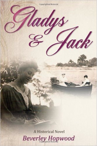 Gladys & Jack By Beverley Hopwood (Paperback) 9781770695276