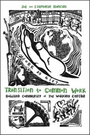 Transition to Common Work By Joe Mancini Stephanie Mancini (Paperback)