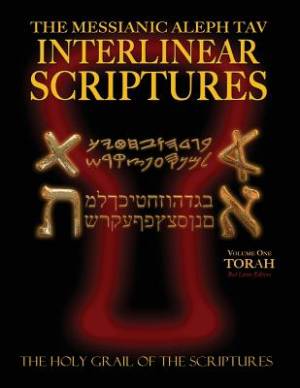 Messianic Aleph Tav Interlinear Scriptures Volume One the Torah Paleo