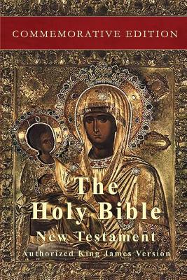 The Holy Bible New Testament Commemorative Edition