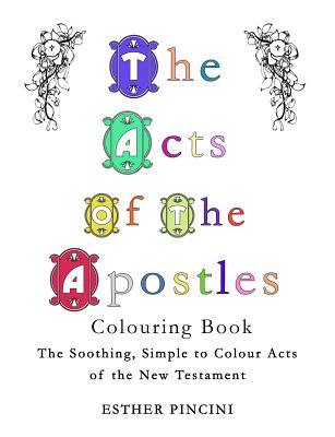 The Acts of the Apostles Colouring Book The Soothing Simple to Colou