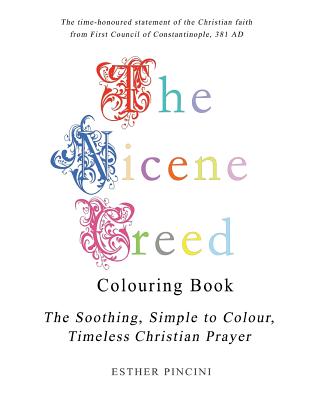 The Nicene Creed Colouring Book The Soothing Simple to Colour Timel