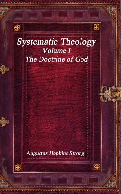 Systematic Theology Volume I - The Doctrine of God (Hardback)