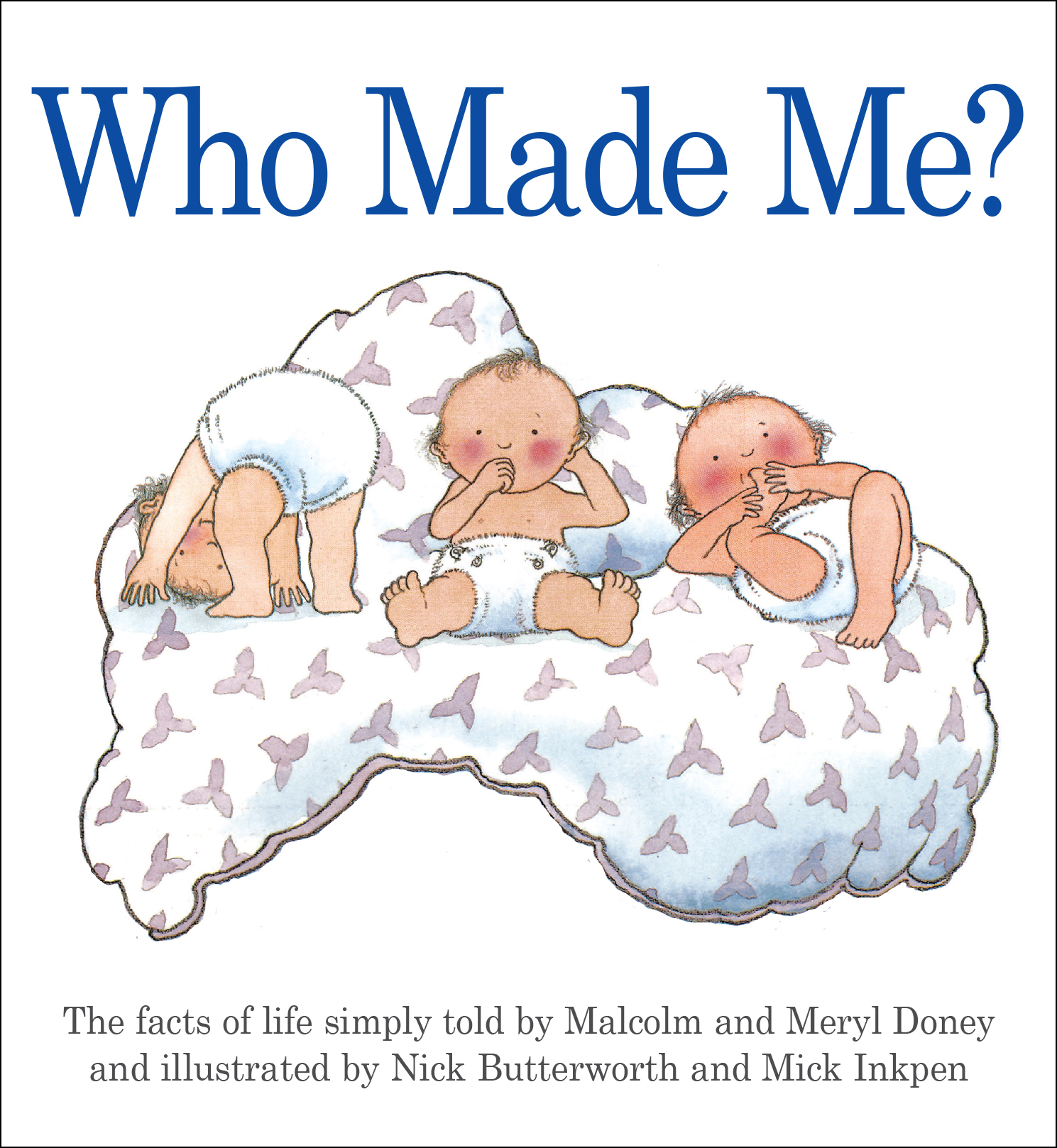 Who Made Me By Meryl Doney (Paperback) 9781781281383