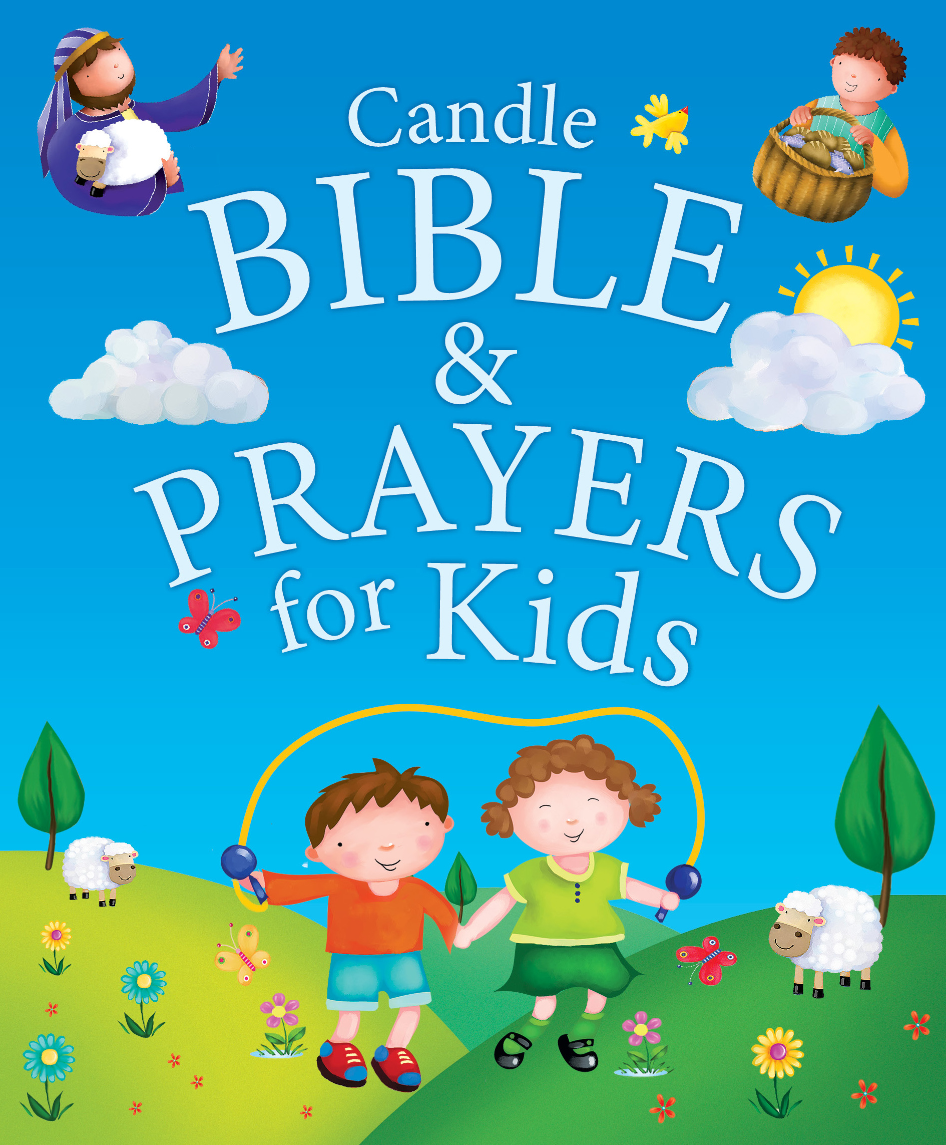 Candle Bible And Prayers For Kids By Claire Freedman Juliet David