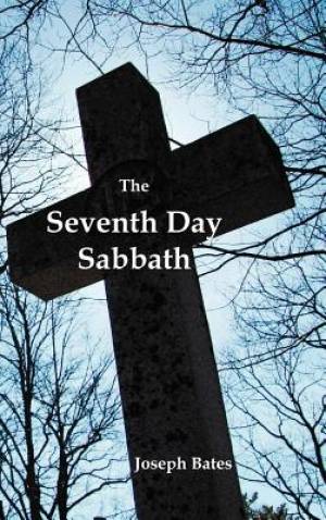 The Seventh Day Sabbath A Perpetual Sign From The Beginning To The