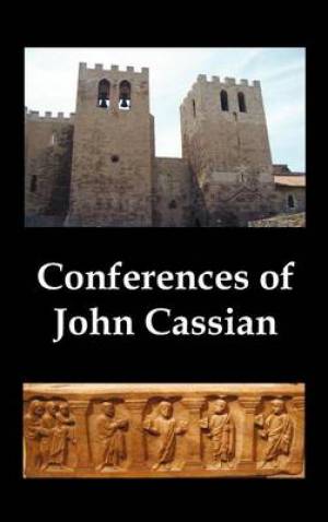 Conferences of John Cassian conferences I-XXIV Except for XII and X