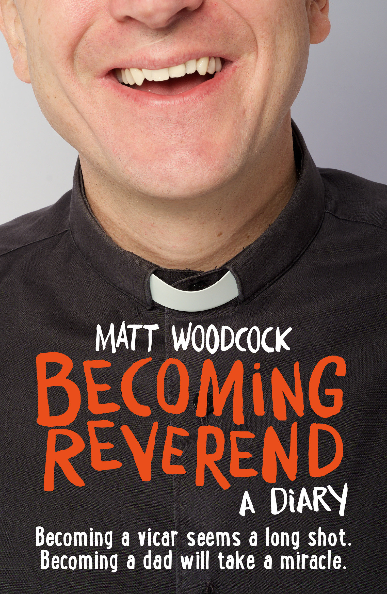 Becoming Reverend By Matt Woodcock (Paperback) 9781781400104