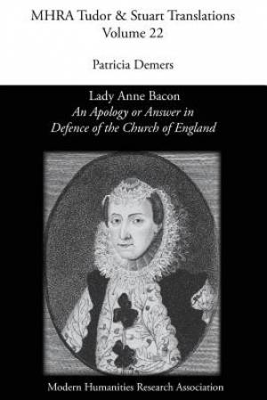 'An Apology or Answer in Defence of The Church Of England' Lady Anne