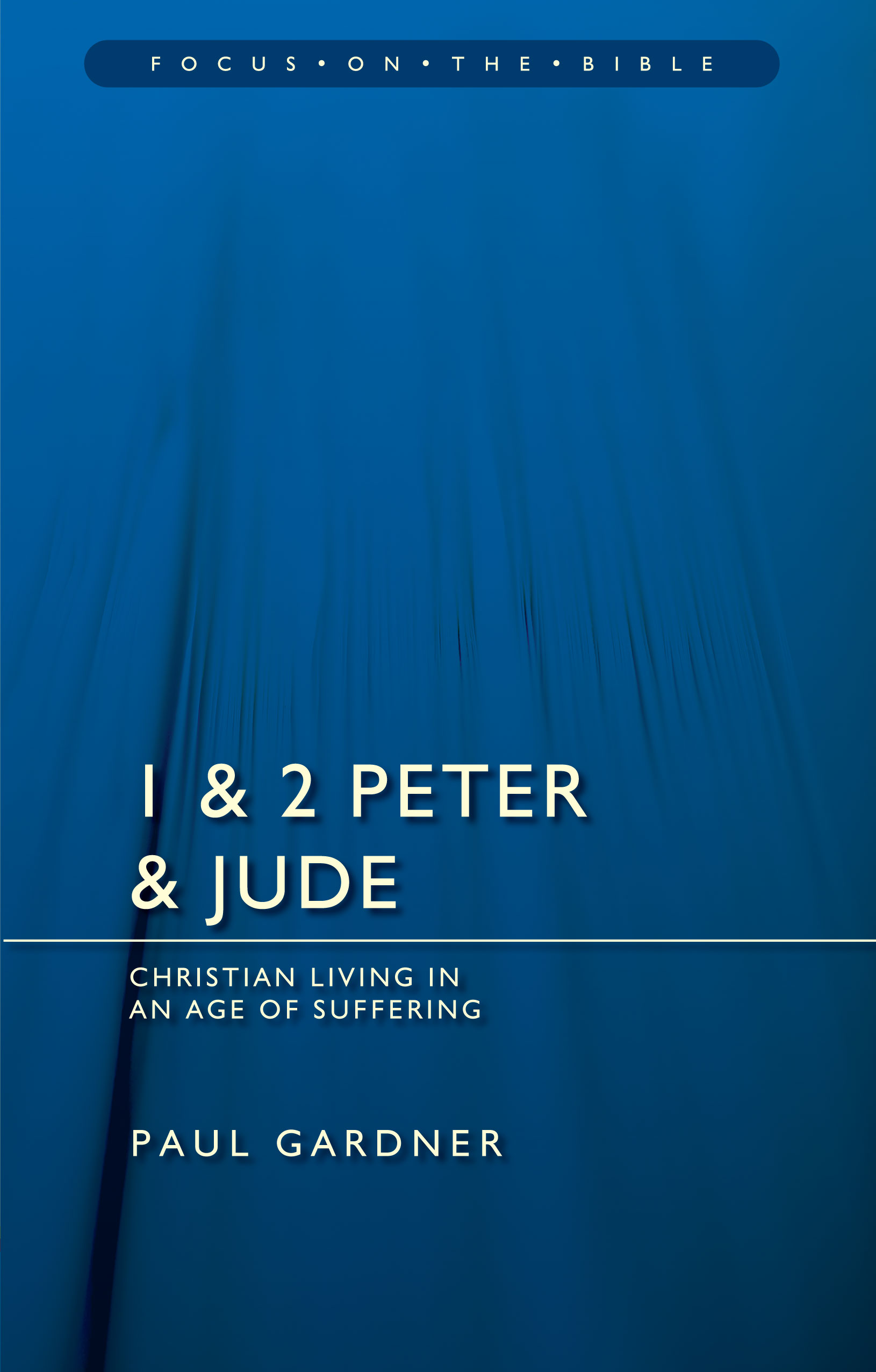 1 And 2 Peter And Jude By Paul Gardiner Paul Gardner (Paperback)